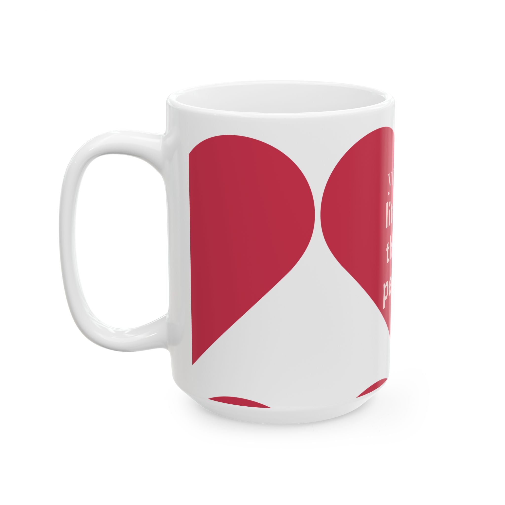 The Chosen One Ceramic Mug — 11oz/15oz Love Gift